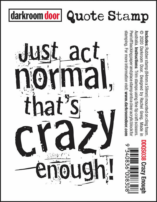 Darkroom Door Quote Rubber Stamp Crazy Enough 84mm x 59mm