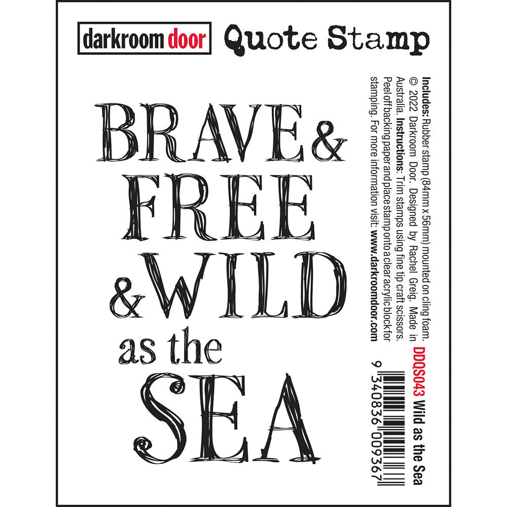 Darkroom Door Quote Rubber Stamp Wild as the Sea 84mm x 59mm
